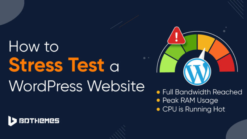 How To Stress Test A WordPress Website The Guide